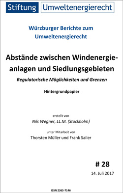 Abstände zwischen Windenergieanlagen und Siedlungsgebieten – Regulatorische Möglichkeiten und Grenzen